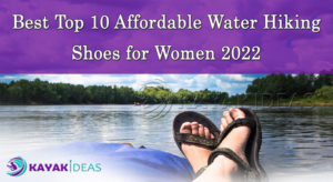 Best Top 10 Affordable Water Hiking Shoes for Women 2022